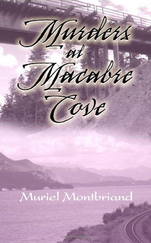 Cover for Muriel Montbriand · Murders at Macabre Cove (Paperback Book) (2014)