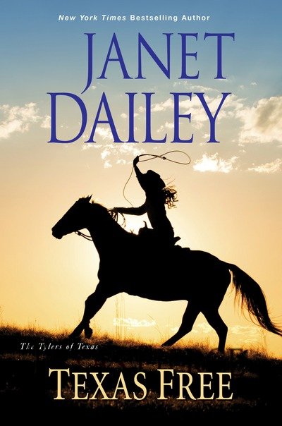 Cover for Janet Dailey · Texas Free (Hardcover Book) (2018)