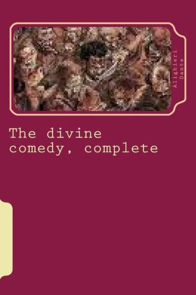 Cover for MR Dante Alighieri · The divine comedy, complete (Taschenbuch) (2014)