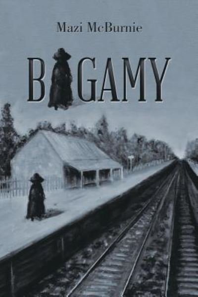 Cover for Mazi McBurnie · Bigamy (Paperback Book) (2018)