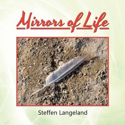 Cover for Steffen Langeland · Mirrors of Life (Paperback Book) (2016)