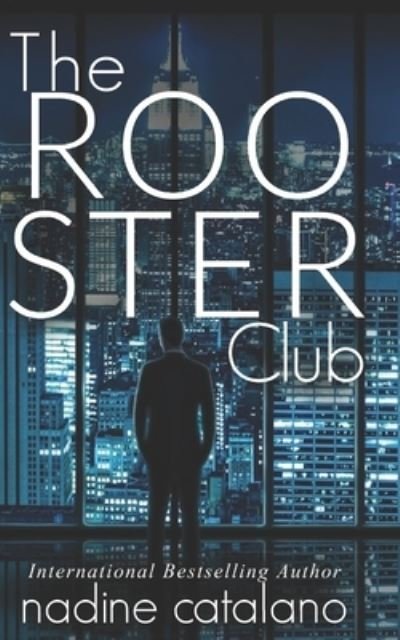 Cover for N M Catalano · The Rooster Club (Pocketbok) (2015)