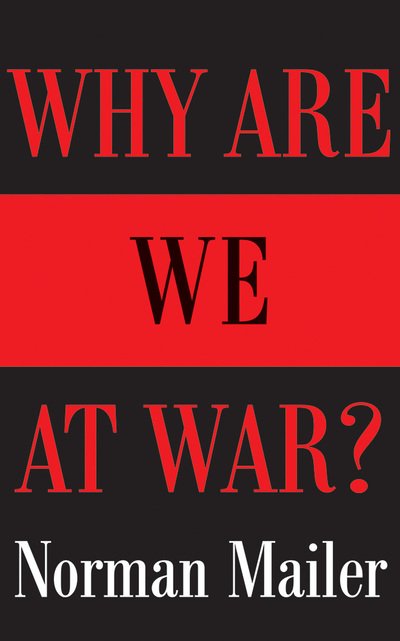 Cover for Norman Mailer · Why Are We at War? (CD) (2016)