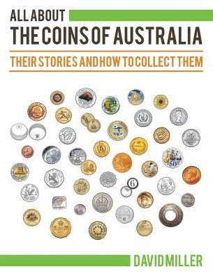 Cover for David Miller · All About The Coins of Australia (Taschenbuch) (2017)