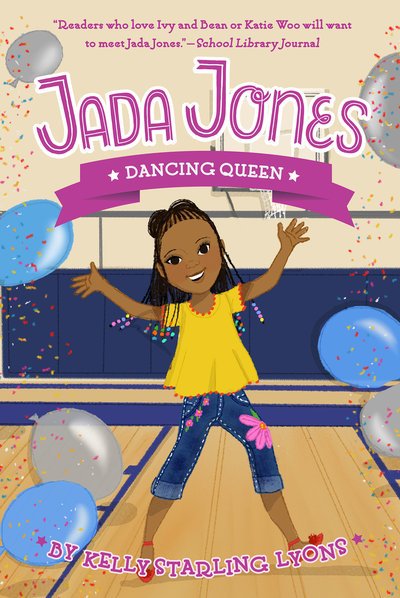 Cover for Kelly Starling Lyons · Dancing Queen #4 - Jada Jones (Paperback Book) (2019)