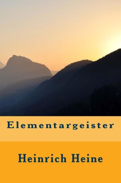 Cover for Heinrich Heine · Elementargeister (Paperback Bog) (2016)