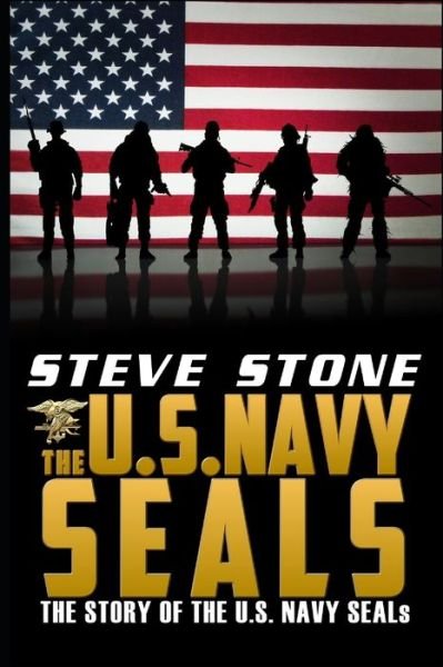 Cover for Steve Stone · The U.S. Navy SEALs (Paperback Bog) (2016)