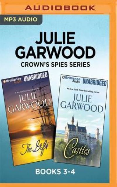 Cover for Julie Garwood · Julie Garwood Crown's Spies Series : Books 3-4 : The Gift &amp; Castles (MP3-CD) (2017)