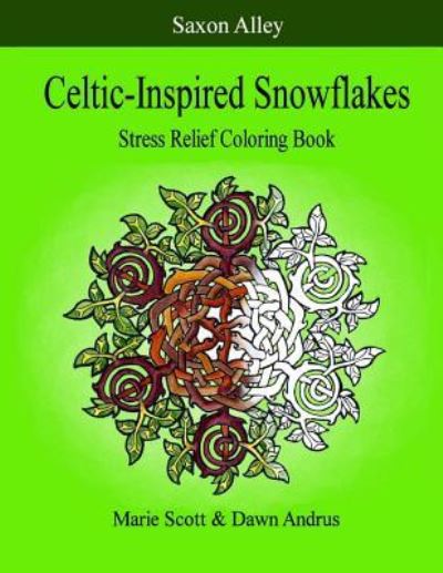 Cover for Marie Scott · Celtic-Inspired Snowflakes : Stress Relief Coloring Book (Paperback Book) (2016)