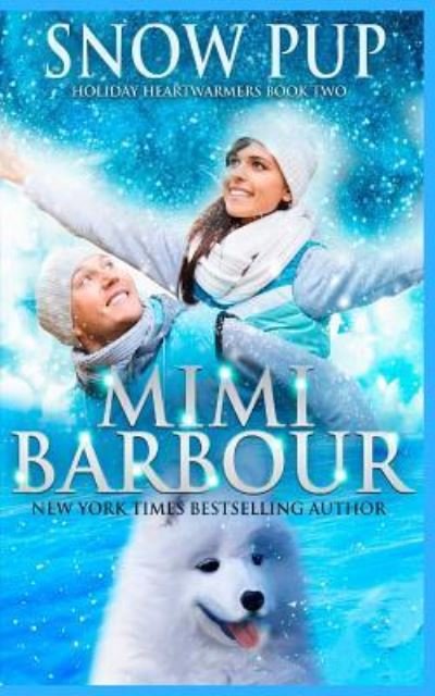 Cover for Mimi Barbour · Snow Pup (Paperback Book) (2016)