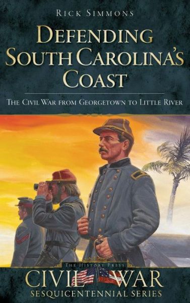 Cover for Dr Rick Simmons · Defending South Carolina (Hardcover Book) (2009)