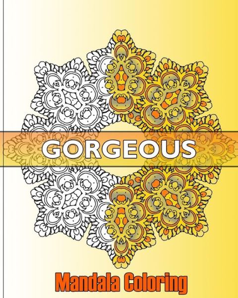 Cover for Ivana Pisano · Gorgeous Mandala Coloring (Paperback Book) (2016)