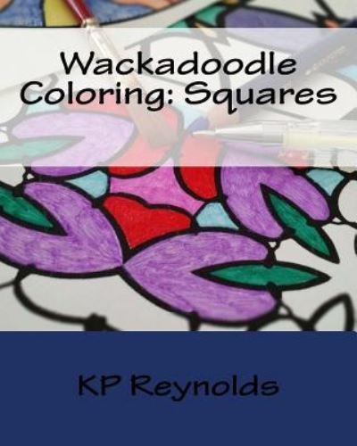 Cover for Kp Reynolds · Wackadoodle Coloring (Paperback Bog) (2017)