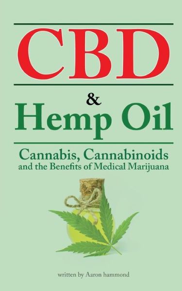 Cover for Aaron Hammond · CBD &amp; Hemp Oil (Paperback Book) (2017)