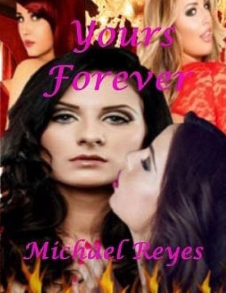 Cover for Michael Reyes · Yours Forever (Paperback Book) (2017)