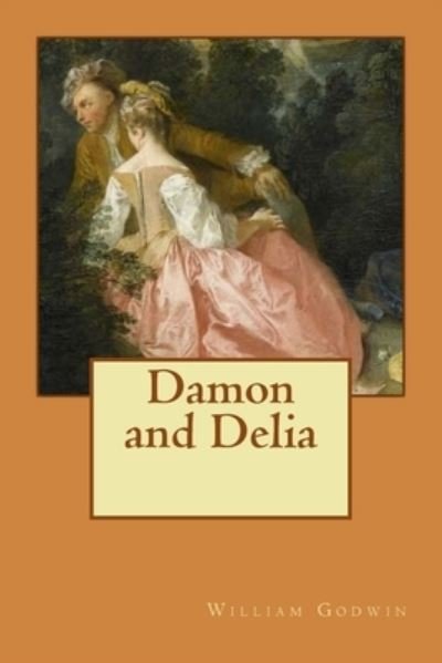 Cover for William Godwin · Damon and Delia (Paperback Book) (2017)