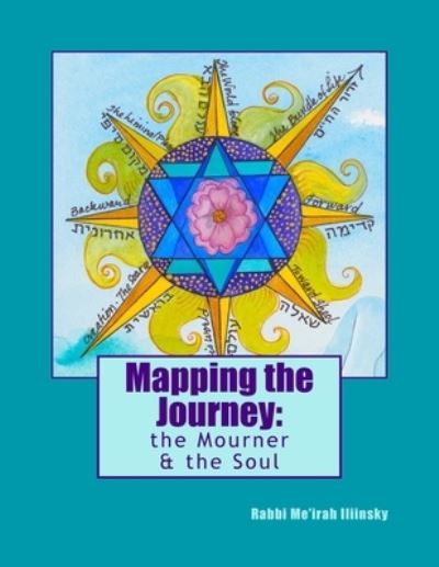 Cover for Rabbi Me'irah Iliinsky · Mapping the Journey (Paperback Book) (2018)