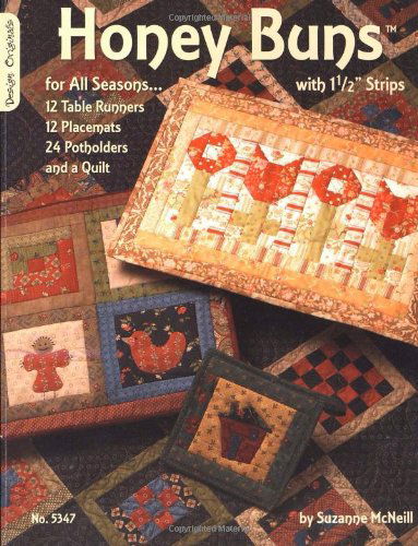 Cover for Suzanne Mcneill · Honey Buns: for All Seasons with 1 1/5&quot;&quot; Strips (Pocketbok) (2009)