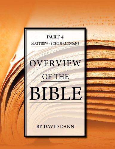 Cover for David Dann · Overview of the Bible, Part 4 (Paperback Book) (2012)