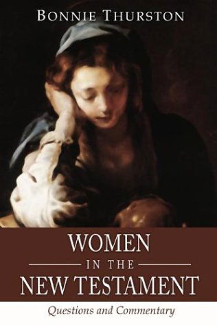 Cover for Bonnie Thurston · Women in the New Testament: Questions and Commentary (Paperback Book) (2004)