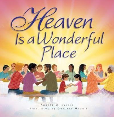 Cover for Angela Burrin · Heaven Is a Wonderful Place (Paperback Book) (2019)