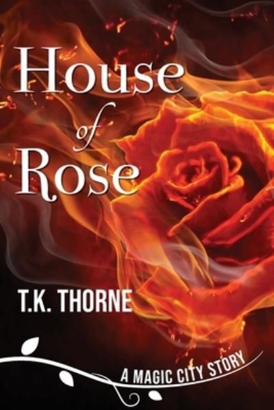 Cover for T K Thorne · House of Rose (Paperback Book) (2018)