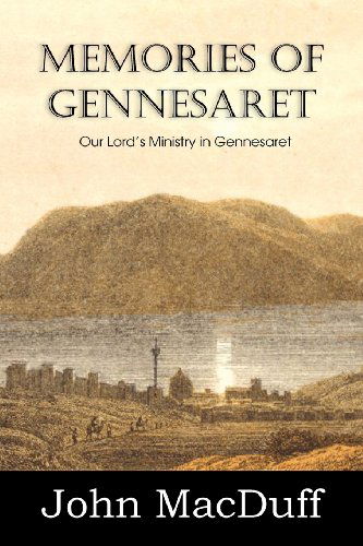 Cover for John Macduff · Memories of Gennesaret (Paperback Book) (2013)