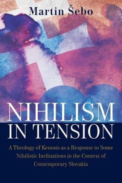 Cover for Martin Sebo · Nihilism-In-Tension (Paperback Book) (2017)