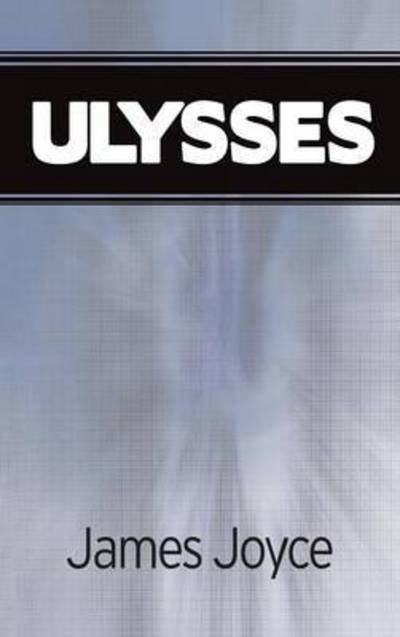 Cover for James Joyce · Ulysses (Gebundenes Buch) (2011)