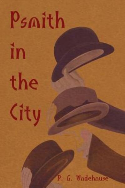 Cover for P G Wodehouse · Psmith in the City (Pocketbok) (2018)