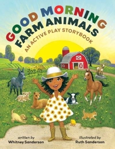 Cover for Whitney Sanderson · Good Morning, Farm Animals: An Active Play Storybook (Board book) (2024)