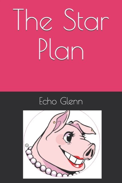 Echo Glenn · The Star Plan (Pocketbok) (2020)