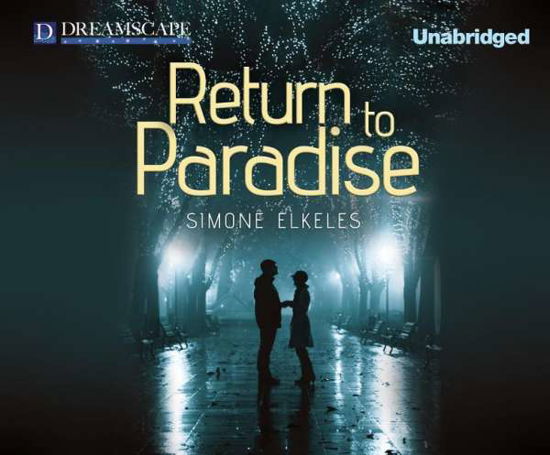 Cover for Simone Elkeles · Return to Paradise (Leaving Paradise) (MP3-CD) [Unabridged edition] (2014)