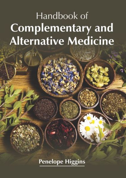 Cover for Penelope Higgins · Handbook of Complementary and Alternative Medicine (Hardcover Book) (2019)