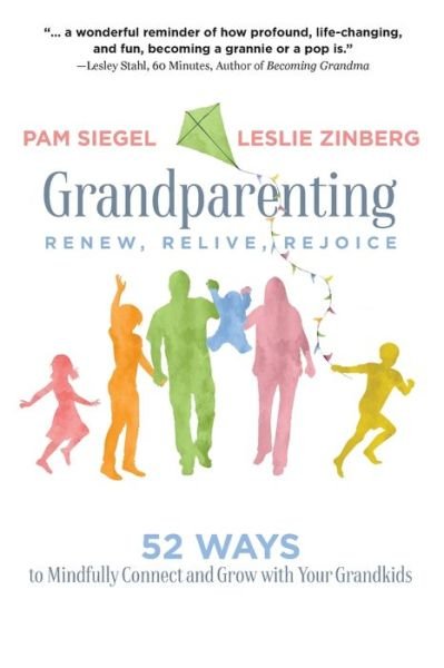 Cover for Pam Siegel · Grandparenting: Renew, Relive, Rejoice (Taschenbuch) (2019)