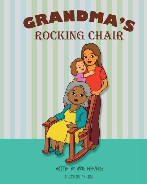 Cover for Annie Hernandez · Grandma's Rocking Chair (Paperback Book) (2015)