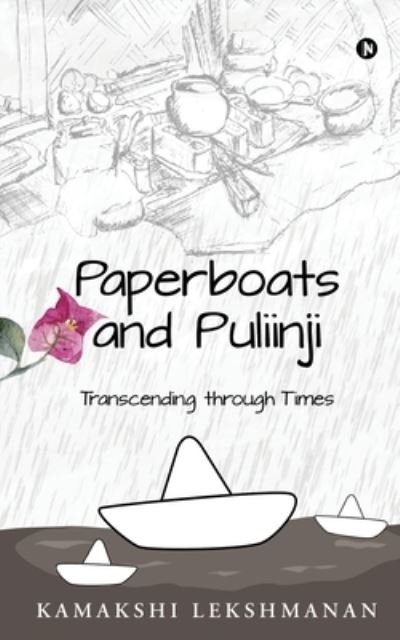 Cover for Kamakshi Lekshmanan · Paperboats and Puliinji (Taschenbuch) (2020)