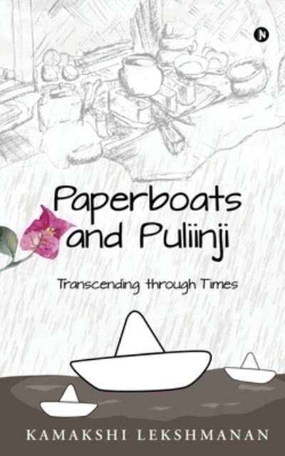 Cover for Kamakshi Lekshmanan · Paperboats and Puliinji (Paperback Book) (2020)