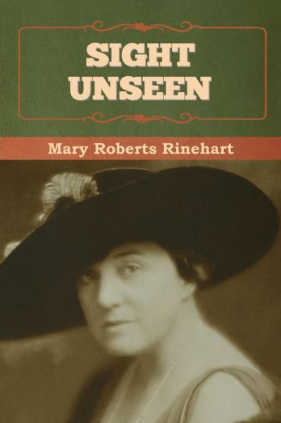 Cover for Mary Roberts Rinehart · Sight Unseen (Paperback Book) (2022)