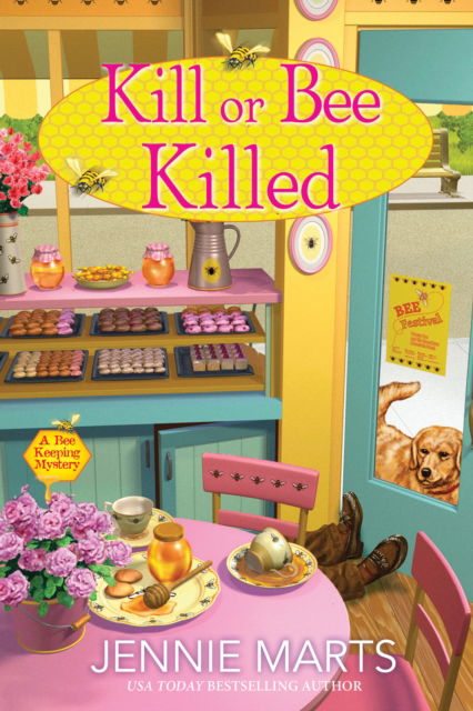 Cover for Jennie Marts · Kill or Bee Killed (Hardcover Book) (2024)