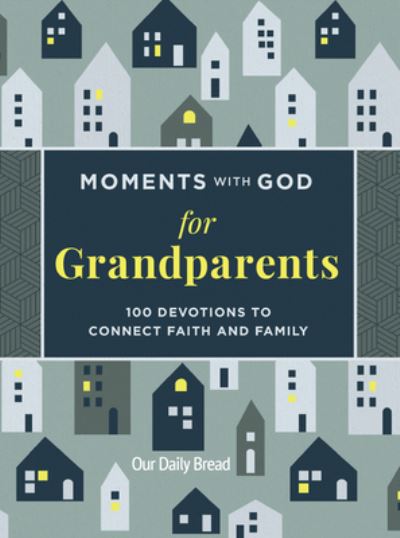 Cover for Our Daily Bread · Moments with God for Grandparents (Book) (2023)