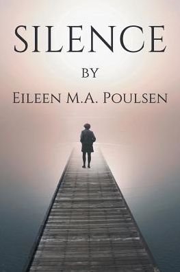 Cover for Eileen M a Poulsen · Silence (Paperback Book) (2023)
