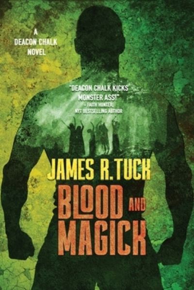 Cover for James R Tuck · Blood and Magick (Paperback Bog) (2022)