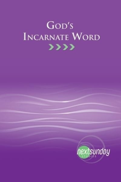 Cover for Steve Sumerel · God's Incarnate Word (Book) (2022)