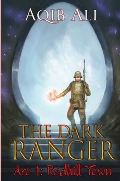 Cover for Aqib Ali · The Dark Ranger Arc 1 (Paperback Book) (2019)