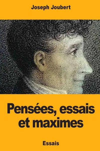 Cover for Joseph Joubert · Pens es, Essais Et Maximes (Paperback Book) (2018)