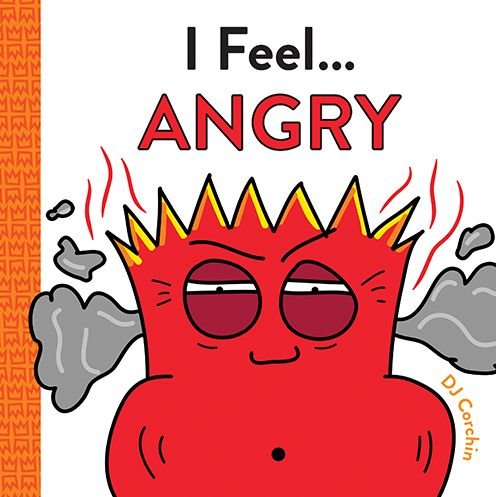Cover for DJ Corchin · I Feel... Angry - I Feel... (Hardcover bog) (2021)