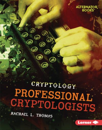 Cover for Rachael L Thomas · Professional Cryptologists (Hardcover Book) (2021)