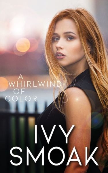 Cover for Ivy Smoak · A Whirlwind of Color (Paperback Book) (2018)