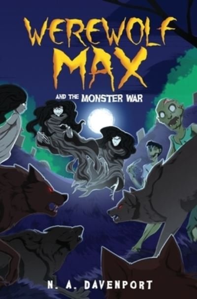 Cover for N a Davenport · Werewolf Max and the Monster War (Paperback Bog) (2020)